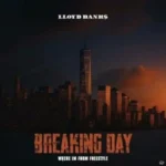 Lloyd Banks - Breaking Day Freestyle